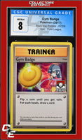 XY Black Star Promo Gym Badge XY208 Pokemon League CGC 8

