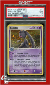 EX Hidden Legends 1 Banette Holo PSA 7