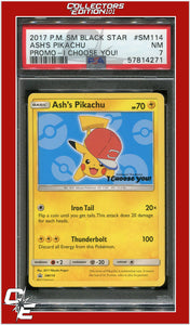 SM Black Star Promo SM114 Ash's Pikachu I Choose You! PSA 7