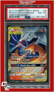 Unbroken Bonds 20 Reshiram & Charizard GX PSA 8