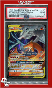 Unbroken Bonds 20 Reshiram & Charizard GX PSA 9