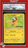 SM Black Star Promo SM112 Ash's Pikachu I Choose You! PSA 7
