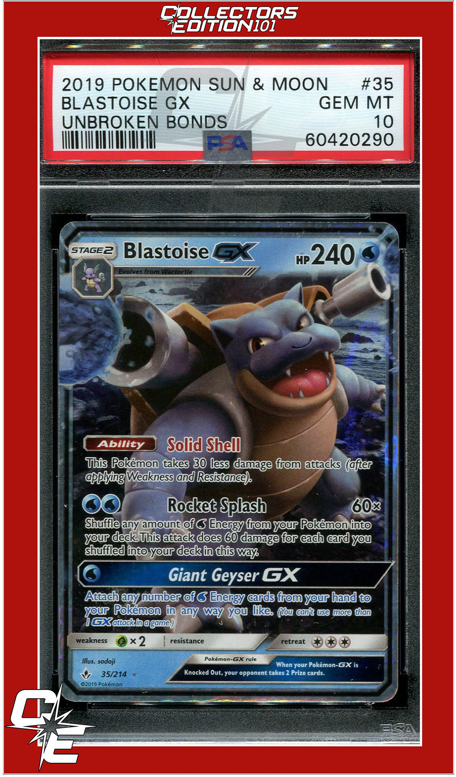 Unbroken Bonds 35 Blastoise GX PSA 10