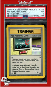 Gym Heroes 103 No Removal Gym 1st Edition PSA 7