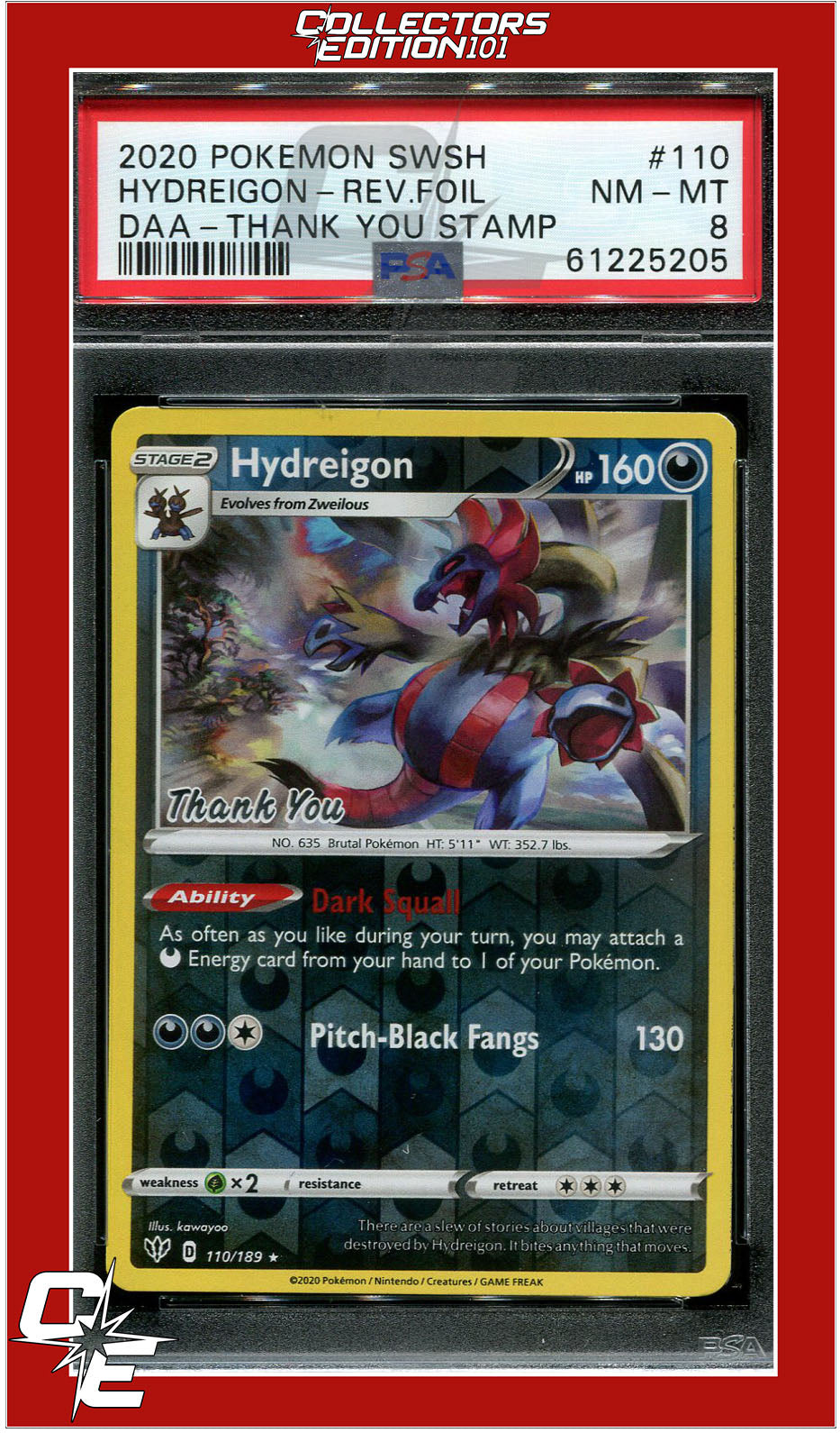 Darkness Ablaze 110 Hydreigon Reverse Foil Thank You Stamp PSA 8