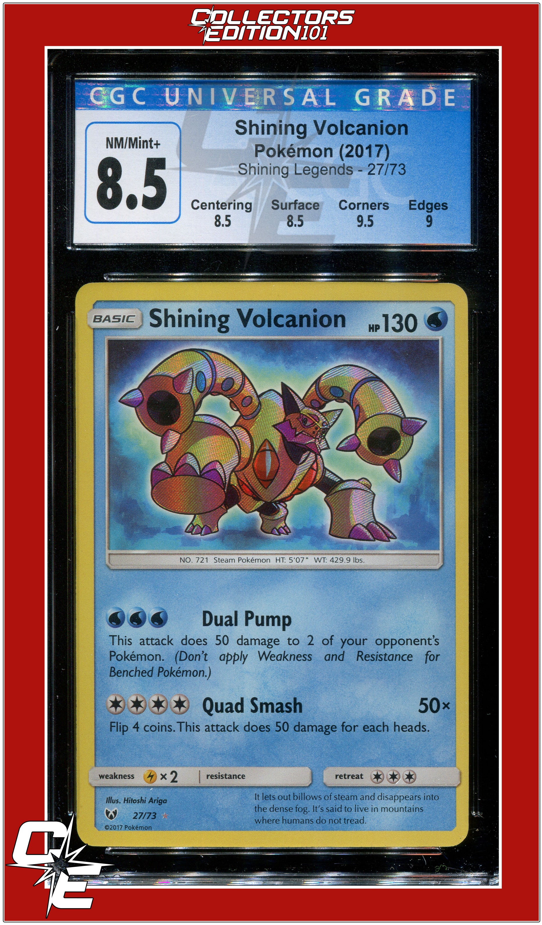 Shining Legends 27 Shining Volcanion CGC 8.5 - Subgrades | Collectors Edition 101 Shining Legends 27 Shining Volcanion CGC 8.5 - Subgrades | Collectors Edition 101