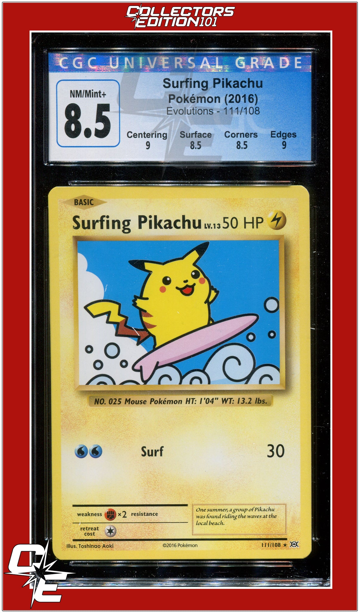 Evolutions 111 Surfing Pikachu CGC 8.5 - Subgrades | Collectors Edition 101 Evolutions 111 Surfing Pikachu CGC 8.5 - Subgrades | Collectors Edition 101