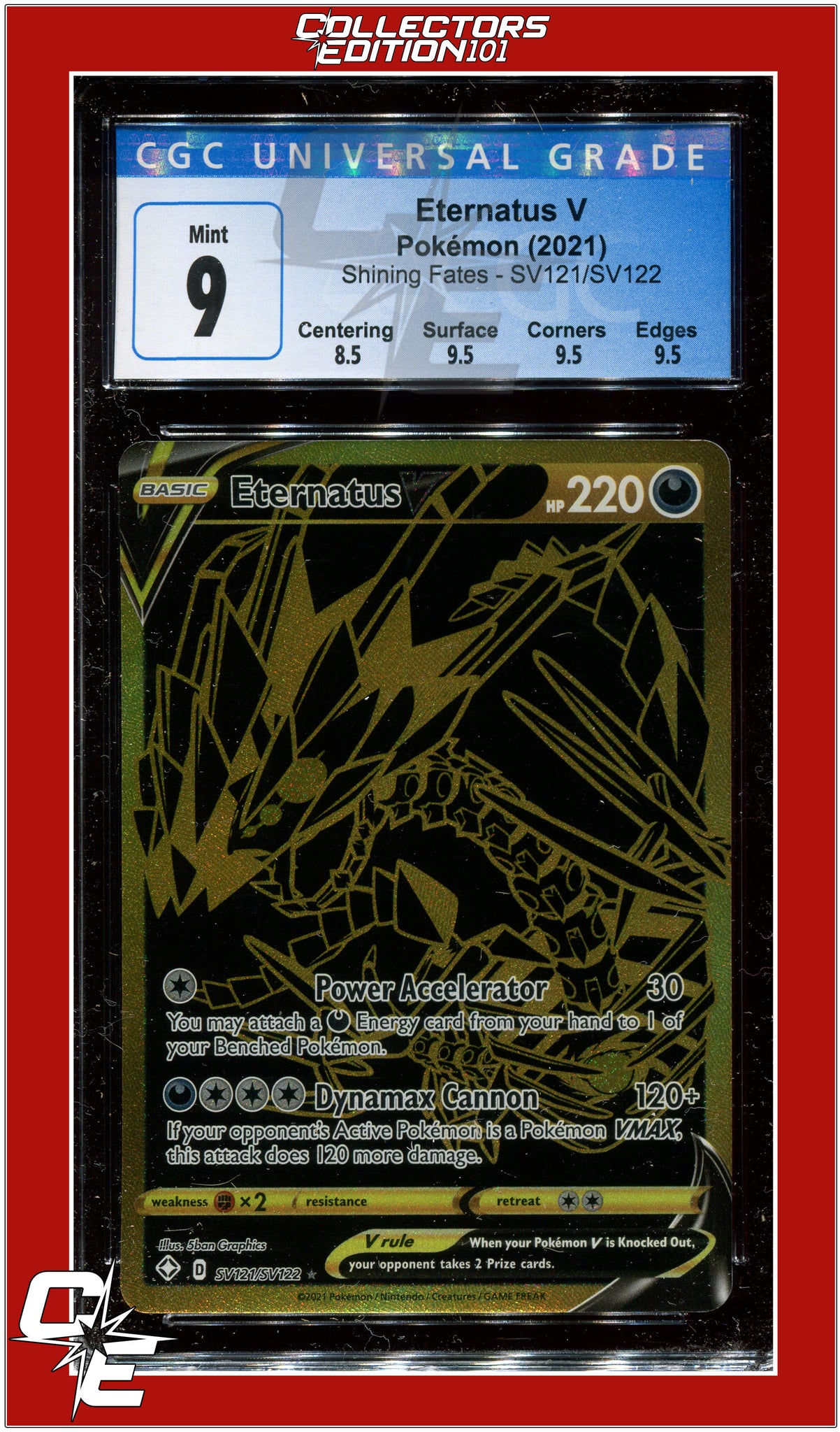 Shining Fates SV121 Full Art Eternatus V CGC 9 - Subgrades | Collectors Edition 101 Shining Fates SV121 Full Art Eternatus V CGC 9 - Subgrades | Collectors Edition 101