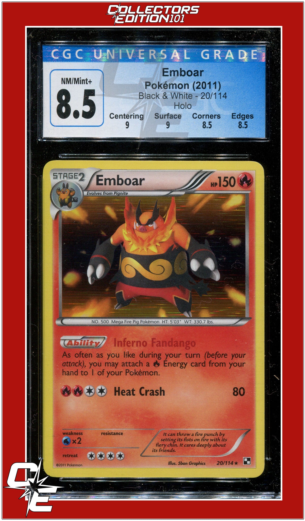 Black & White 20 Emboar Holo CGC 8.5 - Subgrades | Collectors Edition 101 Black & White 20 Emboar Holo CGC 8.5 - Subgrades | Collectors Edition 101